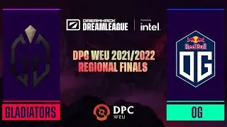 Dota2 - Gladiators vs. OG - Game 1 - DPC WEU 2021/2022 Tour 1: Regional Finals - LB