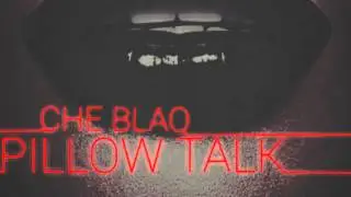 CHE BLAQ - 