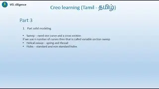 Creo part3 (Tamil) Sweep, Helical Sweep, Holes