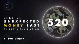 Attract and receive unexpected money fast | Grabovoi | Quick pilotage | Number sequence 520 - Euro