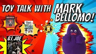 TOY TALK WITH: MARK BELLOMO!!