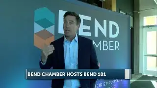 Bend Chamber of Commerce hosts BEND 101 event focusing on the growth of Bend