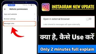 instagram message links kya hai | instagram open in external browser | instagram website permission