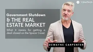 How A Government Shutdown Impacts Closing A Real Estate Deal On Florida's Space Coast - CK Compass