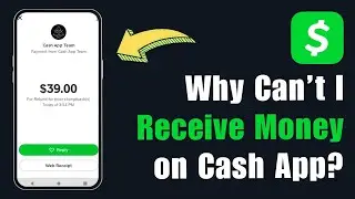 Why Can't I Receive Money on Cash App !