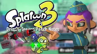 Splatoon 3 Drizzle Season 2023 Ver. 5.0.0 Patch Notes Reaction!