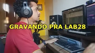GRAVANDO VIDEO PRA LAB28 (Vlog Beatmaker #5)