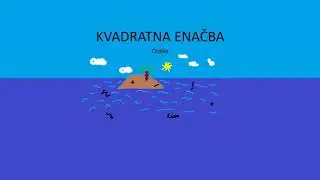 Kvadratna enačba - definicija in vaje - 1.del