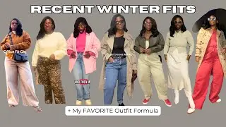 RECENT WINTER OUTFITS + MR FAVORITE OUTFIT FORMULA