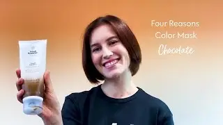 HOW TO: DIY Hair Color Refresh with Four Reasons Color Mask Chocolate Shampoo & Treatment