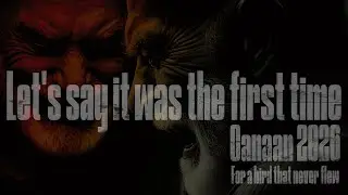 Canaan - Let&rsquo;s Say It Was The First Time (Official Video)