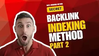How to Index Backlinks Fast in Google 2026 - SECRET BACKLINK INDEXING METHOD Part 2 #indexing