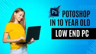 How to Get Started with Photoshop in 2GB RAM on a PC || How to Run Photoshop in 2GB RAM on a PC?