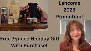 Lanc&ocirc;me 2025 Free Holiday Gift With Purchase Online!