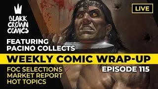 Weekly Comic Wrap-Up: Episode 115 &bull; NETFLIX TO BUY WARNER BROS &bull; COLLECTORS ARE PISSED & MORE!