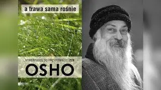 Osho - A trawa sama rośnie