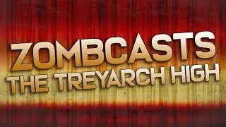 Gobblegums in BO4? - ZombCasts Week 1: The Treyarch High