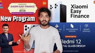 Xiaomi Easy Finance Program Eligibility Criteria | Buy Xiaomi Phones at No Cost EMI