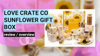Unboxing & Review: The Love Crate Co Sunflower Gift Box for Women