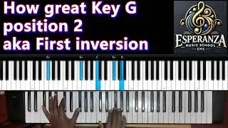How Great Is Our God &ndash; Position 2 (First Inversion) | Key of G | Passing vii&ndash;iii&ndash;vi