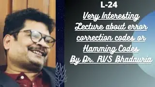 L-24 Very Intresting lecture about error correction codes or hamming codes (Hindi)