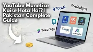 YouTube Se Paisa Kaise Kamayein | Pakistan Full Guide