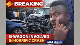 BREAKING East Legon G Wagon U.s.e.less Accident Saga