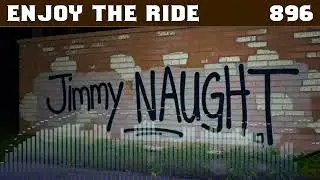 Enjoy the Ride [896] - (French Touch Deep House) - Jimmy Naught