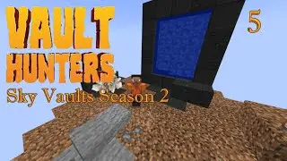 First Villager! Ep. 5 Sky Vaults Season 2