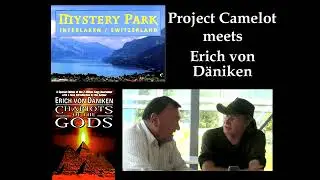 2009 07 20   Project Camelot meets Erich von D&auml;niken