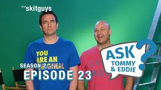 Ask Tommy & Eddie S2E23: We Disagree