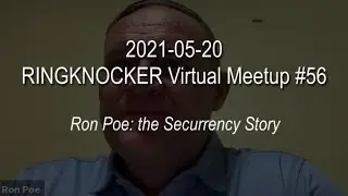 Ron Poe: the Securrency Story (RVM #56)