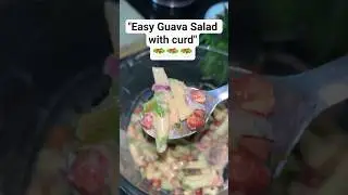 Easy Guava Salad with Curd #shorts #salad #guava