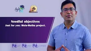 Mula-Mutha River Rejuvenation Project: Vision & Objectives