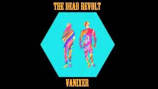 DOTD - The Dead Revolt - Vanixer