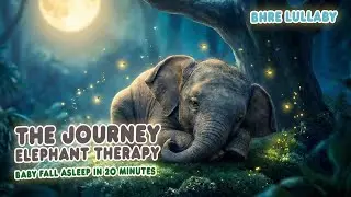 Deep Sleep Music for Baby - Relaxing Elephant Journey Lullaby
