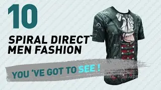 Spiral Direct Men Fashion Best Sellers // UK New & Popular 2017