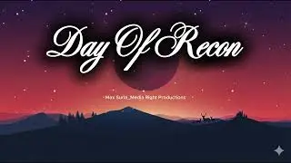 Day Of Recon - Max Surla_Media Right Production &ndash; Lyrics | Midnight Lyrics