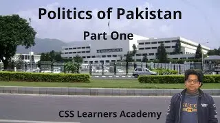 Lecture 1 : Pakistan Politics (Part-1) (Urdu)