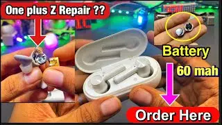 One plus Buds z wireless batteries replacement | How to repair one plus buds z || Battery Order here