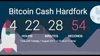 LIVE - Bitcoin Cash Hardfork Countdown
