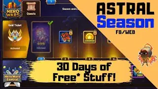 30 Days of Free Stuff! Astral Season | Hero Wars