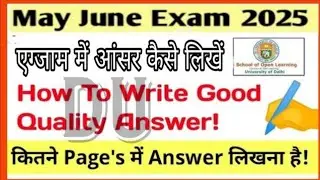 DU SOL EXAM ME ANSWER KESE LIKHE / HOW TO WRITE GOOD QUALITY ANSWER 😲😳@ASIYA_INFO