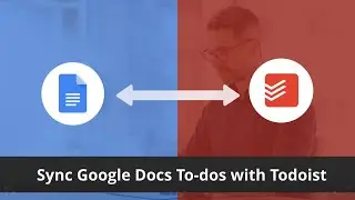 Sync Google Docs with Todoist - Integration