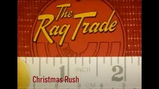 The Rag Trade   Christmas Rush