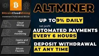[SCAM]Altminer.io - Up to 9% daily net profit. AUTOMATED PAYMENTS - every 6 hours