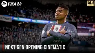FIFA 23 | Next Gen Opening Cinematic | 4K 60FPS