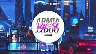 Wittyboy - Shimmy (MALOS EDIT)