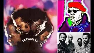 Song Review #388: The Crusaders - 