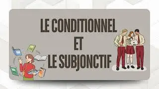 Master Le Conditionnel & Le Subjonctif | French Grammar Explained 🇫🇷